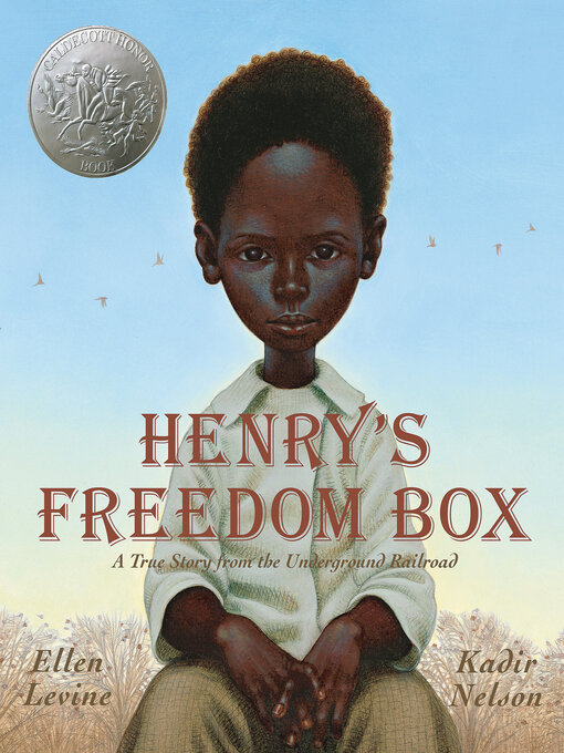 Title details for Henry's Freedom Box by Ellen Levine - Available